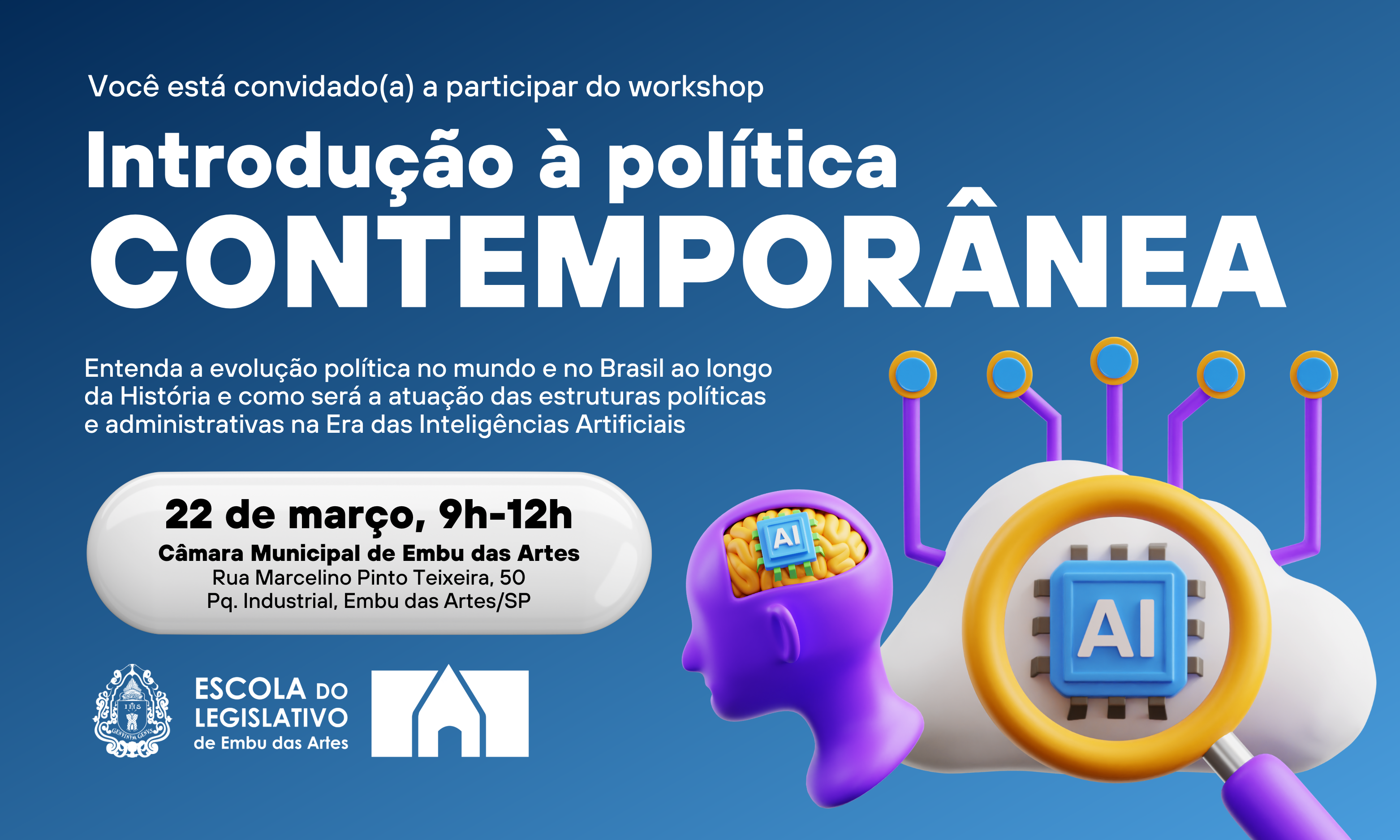 Escola do Legislativo promove workshop sobre Política Contemporânea